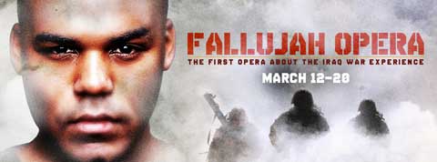 World Premiere ‘Fallujah’ - The First Opera About The Iraq War Experience