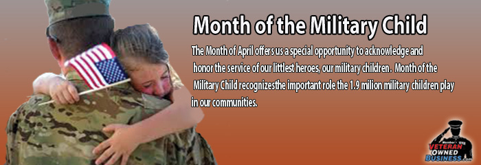 Frequent Moves, Parental Deployments And Life Transitions... This April Is Month Of The Military Child!