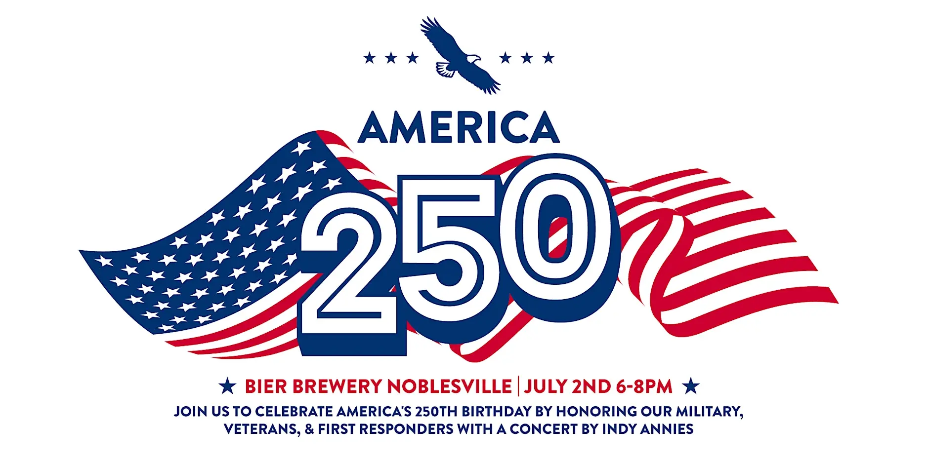 America 250 A FREE Celebration & Concert featuring local band, Indy Annies