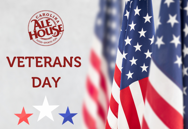 Carolina Ale House - Veterans Day