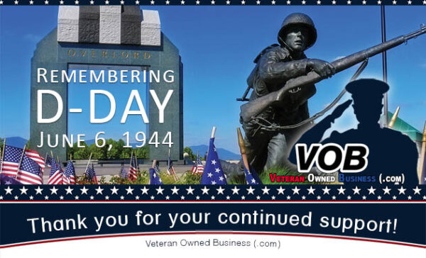 79th Anniversary of D-Day! ⋆ Veteran Owned Businesses News - VOBeacon