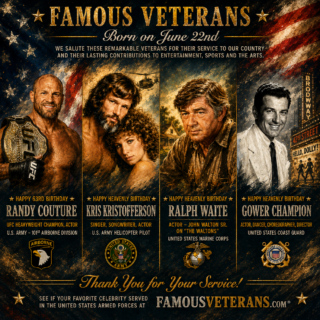 Famous Veterans Born June 22nd - Square