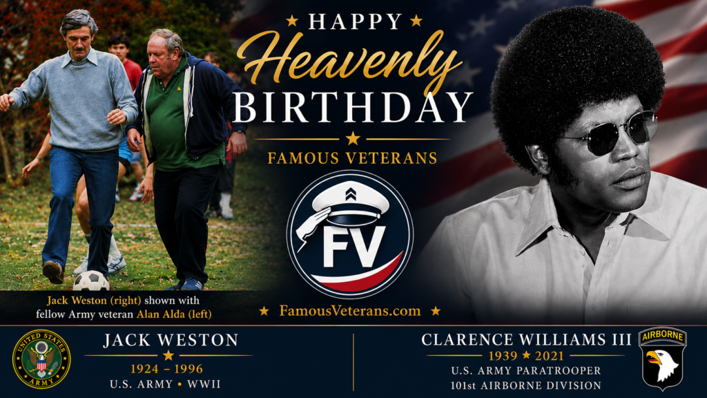 Famous Veterans Jack Weston & Clarence Williams III Famous Veterans Jack Weston & Clarence Williams III