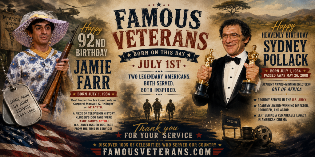 Happy 92nd Birthday Jamie Farr & Happy Heavenly Birthday Sydney Pollack
