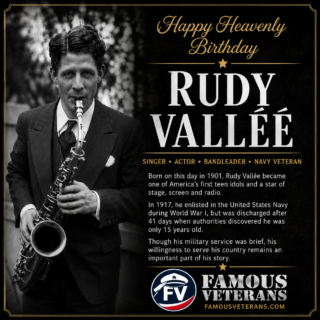 Happy Heavenly Birthday to Rudy Vallée - Famous Veterans - Featured Image