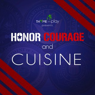 Honor, Courage and Cuisine