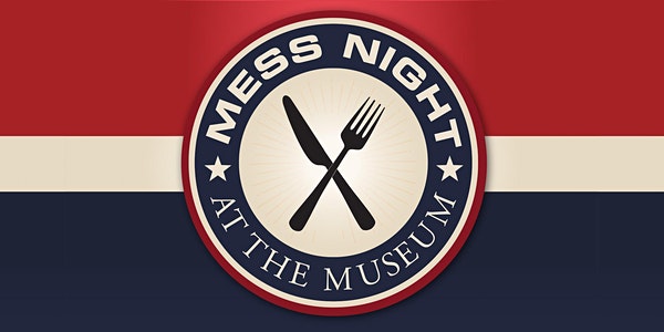 MESS NIGHT AT THE MUSEUM with Joseph Tachovsky - Wisconsin Veterans Museum