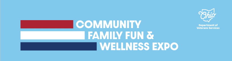 Join the Ohio Department of Veterans Services at the Community Family Fun and Wellness Expo