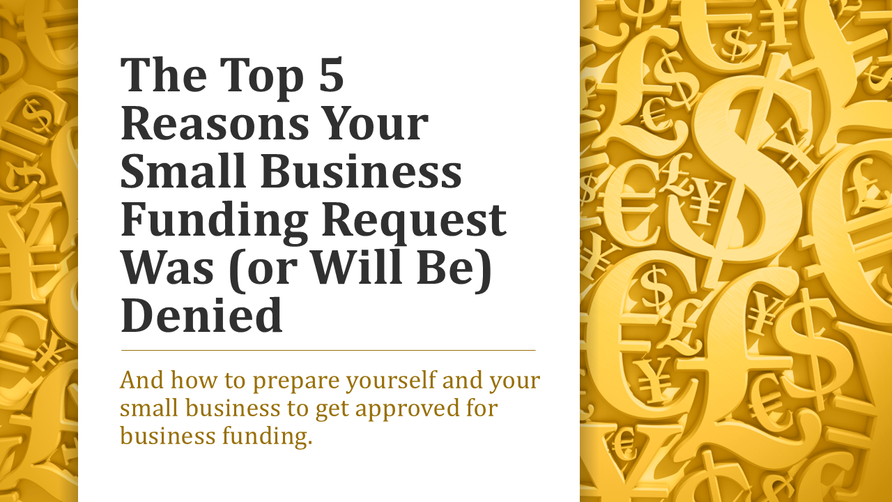 Top 5 Reasons Banks Deny Business Loan Requests