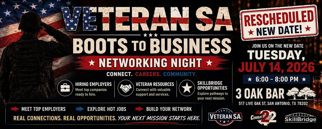 Veteran SA Boots to Business Networking Night Veterans & SkillBridge Care