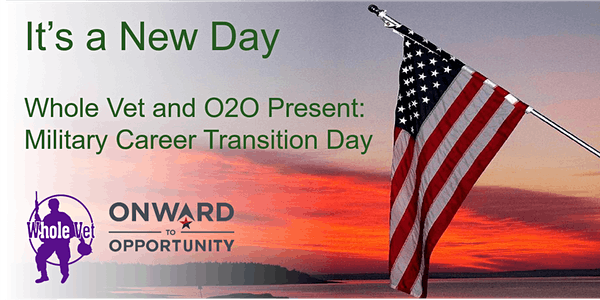 Whole Vet/O2O Military Career Transition Day at the American Legion Burton Cowell Post 265
